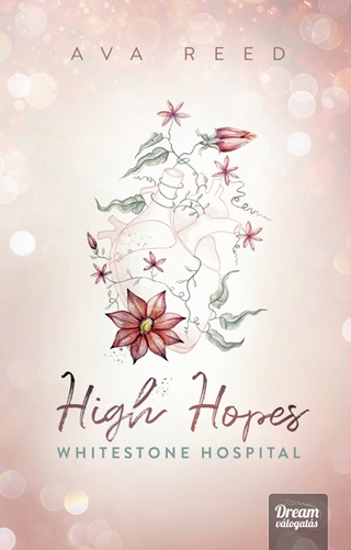 Ava Reed - High Hopes - Whitestone Hospital (ldekorlt)
